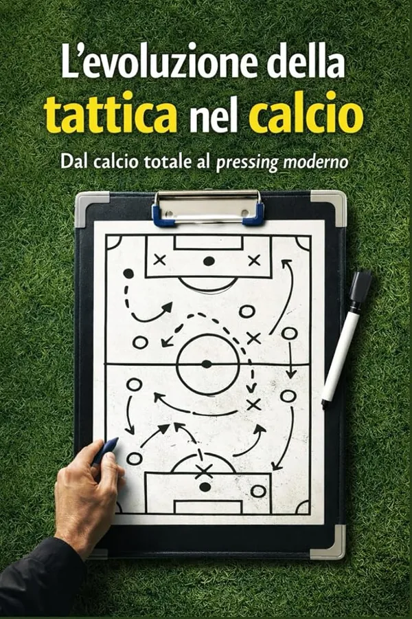 Copertina di L'evoluzione tattica nel calcio